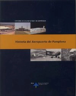 Bertrand.pt - Historia Del Aeropuerto De Pamplona