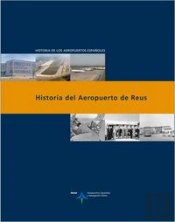 Historia Del Aeropuerto De Reus