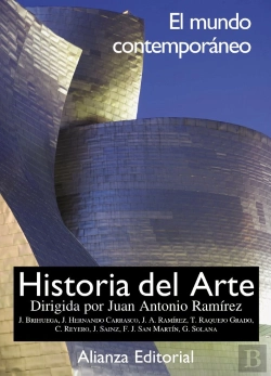 Bertrand.pt - Historia Del Arte. 4. El Mundo Contemporáneo