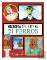 Historia Del Arte En 21 Perros
