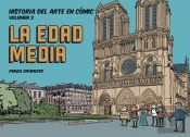 Historia Del Arte En Cómic. La Edad Media