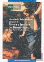 Historia Del Arte Moderno. Vol-Ii. Pintura Y Escultura Del Renacimiento.