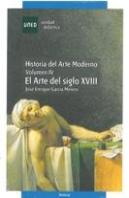 Historia Del Arte Moderno. Vol. Iv. El Arte Del Siglo Xviii