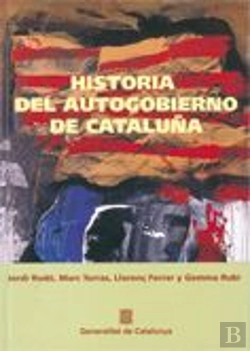 Bertrand.pt - Historia Del Autogobierno De Cataluña