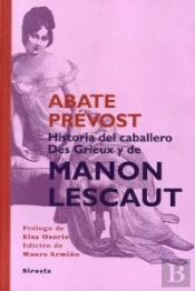 Historia Del Caballero Des Grieux Y De Manon Lescaut