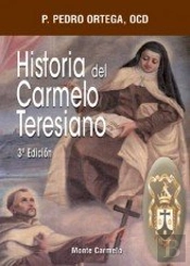 Historia Del Carmelo Teresiano
