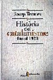 Història Del Catalanisme Fins Al 1923