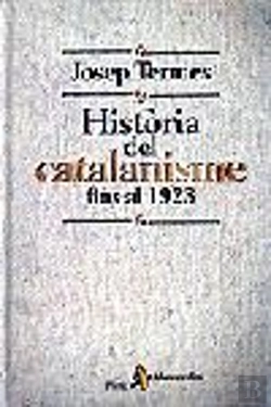 Bertrand.pt - Història Del Catalanisme Fins Al 1923