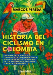 Historia Del Ciclismo En Colombia
