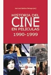 Historia Del Cine En Peliculas 1990-1999