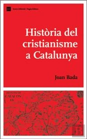 Història Del Cristianisme A Catalunya