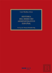 Historia Del Derecho Administrativo Español