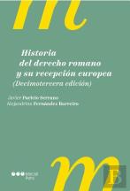 Historia Del Derecho Romano Y Su Recepcion Europea (13ª Ed.)