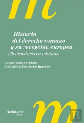 Historia Del Derecho Romano Y Su Recepcion Europea (13ª Ed.)