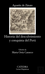 Historia Del Descubrimiento Y Conquista Del Peru