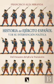 Historia Del Ejército Español Y De Su Intervención Política