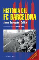 Historia Del Fc Barcelona. Nueva Edición 125 Años