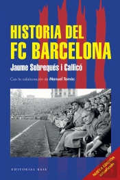 Historia Del Fc Barcelona. Nueva Edición 125 Años