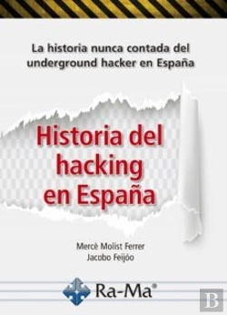 Bertrand.pt - Historia Del Hacking En España