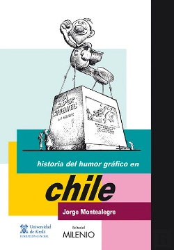 Bertrand.pt - Historia Del Humor Gráfico En Chile
