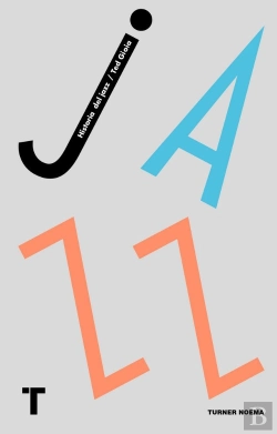 Bertrand.pt - Historia Del Jazz