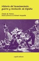 Historia Del Levantamiento, Guerra Y Revolución De España (Ed. Rústica)