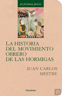 Bertrand.pt - Historia Del Movimiento Obrero De Las Hormigas
