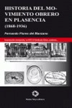 Bertrand.pt - Historia Del Movimiento Obrero En Plasencia 1868-1936