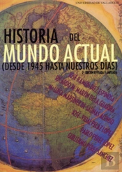 Historia Del Mundo Actual (Desde 1945...) 1ª Edición - 2ª Reimpresión
