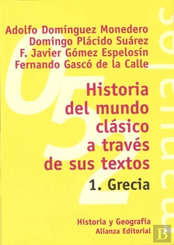 Bertrand.pt - Historia Del Mundo Clásico A Través De Sus Textos. 1. Grecia