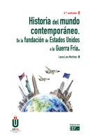Historia Del Mundo Contemporaneo. De La Fundacion De Estados Unid