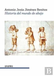 Historia Del Mundo De Abajo  