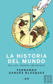 Historia Del Mundo Sin Los Trozos Aburridos