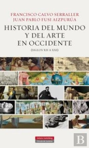 Historia Del Mundo Y Del Arte En Occidente (Siglos Xii A Xxi)