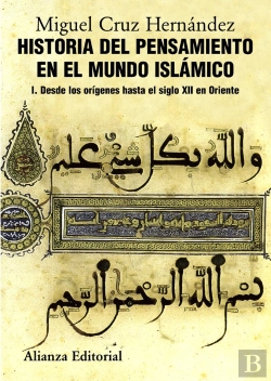 Bertrand.pt - Historia Del Pensamiento Islamico I. Desde Los Origenes Hasta El Siglo Xii En Oriente