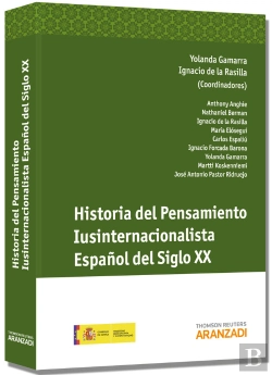 Bertrand.pt - Historia Del Pensamiento Iusinternacionalista Español Del Siglo Xx