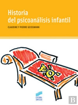 Bertrand.pt - Historia Del Psicoanálisis Infantil