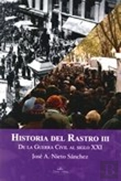 Historia Del Rastro Iii