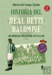 Historia Del Real Betis Balompie
