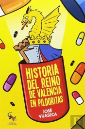 Historia Del Reino De Valencia En Pildoritas
