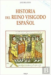 Historia Del Reino Visigodo Español