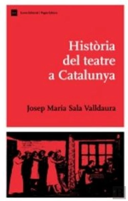 Bertrand.pt - Història Del Teatre A Catalunya