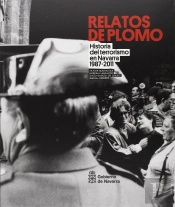 Historia Del Terrorismo En Navarra 1987-2011