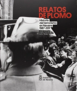 Bertrand.pt - Historia Del Terrorismo En Navarra 1987-2011