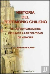 Historia Del Testimonio Chileno