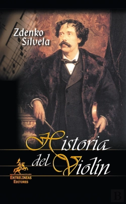 Bertrand.pt - Historia Del Violin : La Obra Mas Completa Del Mundo, Sobre Fabricantes De Violines,...(Archivo Internet)