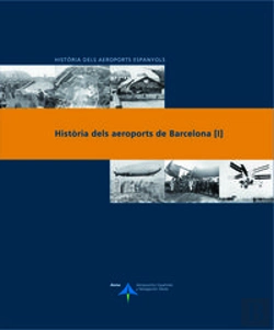 Bertrand.pt - Història Dels Aeroports De Barcelona