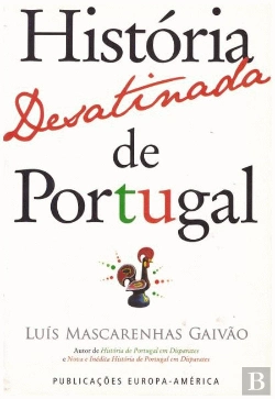 Bertrand.pt - História Desatinada de Portugal