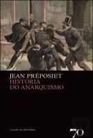 História do Anarquismo