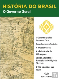 Bertrand.pt - História Do Brasil - Livro I - O Governo Geral O Governo Geral De Duarte Da Costa